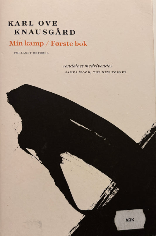Knausgård, Karl Ove: Min kamp / Første bok