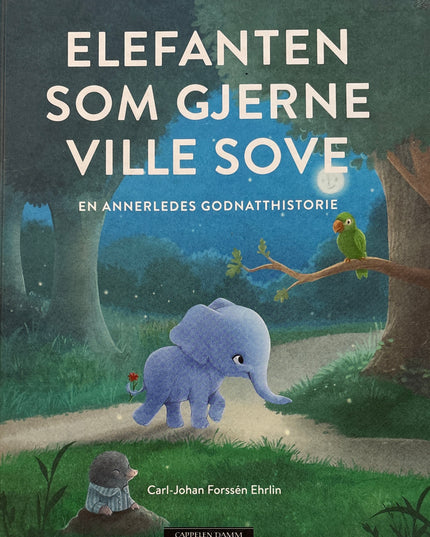 Forssen Ehrlin, Carl-Johan: Elefanten som gjerne ville sove