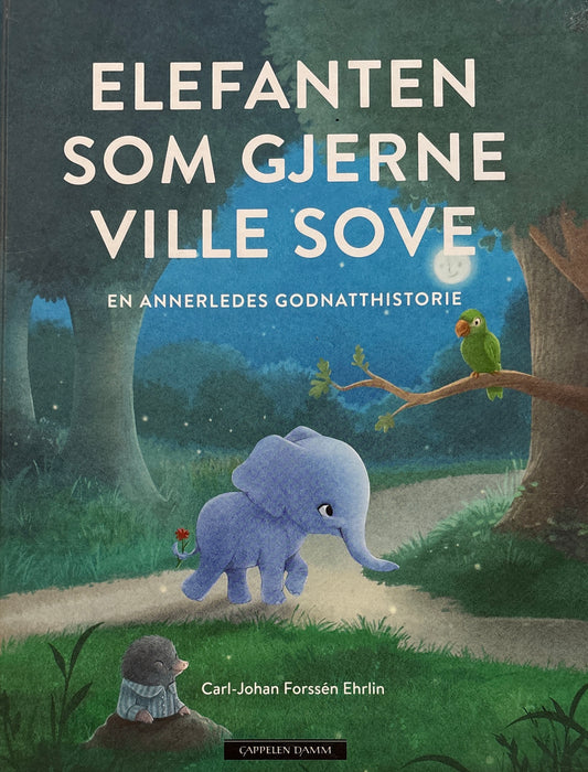 Forssen Ehrlin, Carl-Johan: Elefanten som gjerne ville sove