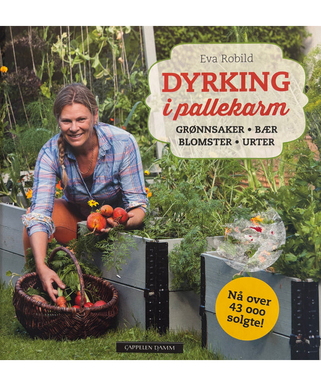 Robild, Eva: Dyrking i pallekarm