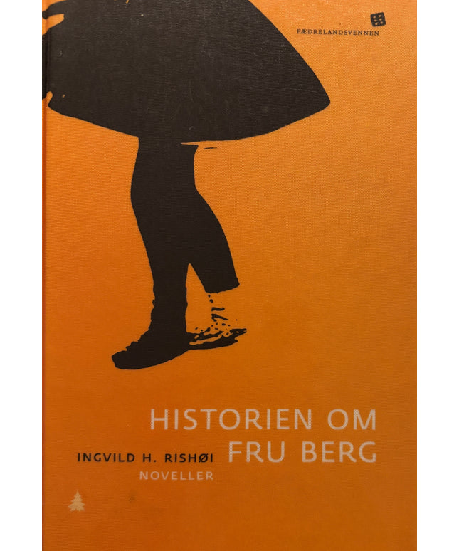 Rishøi, Ingvild: Historien om Fru Berg