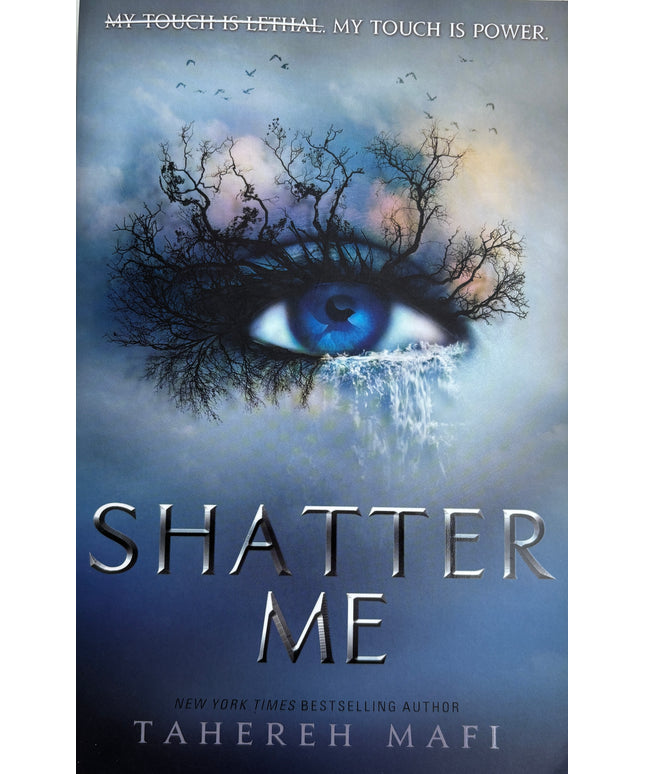 Mafi, Tahereh: Shatter me
