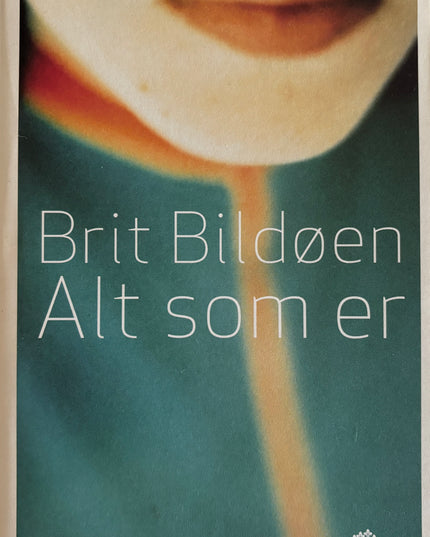 Bildøen, Brit: Alt som er