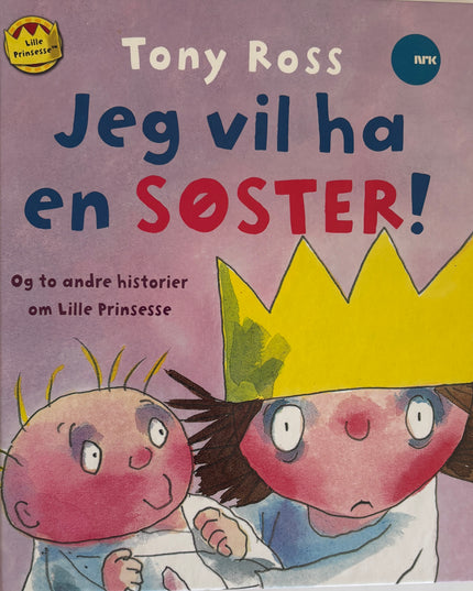 Ross, Tony: Jeg vil ha en søster!