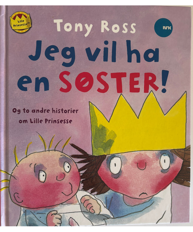 Ross, Tony: Jeg vil ha en søster!