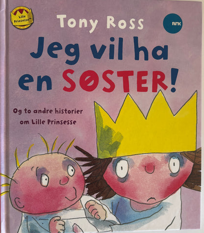 Ross, Tony: Jeg vil ha en søster!