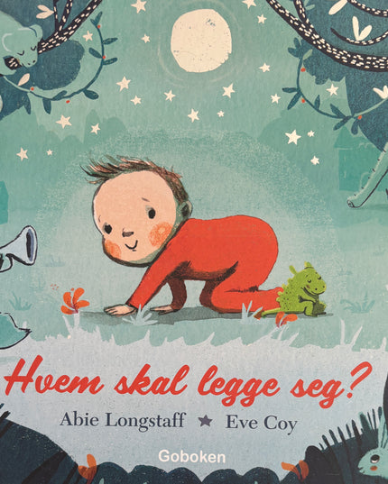 Longstaff, Abie: Hvem skal legge seg?