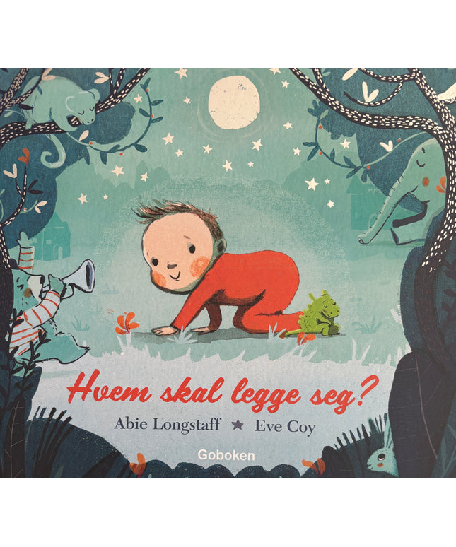 Longstaff, Abie: Hvem skal legge seg?