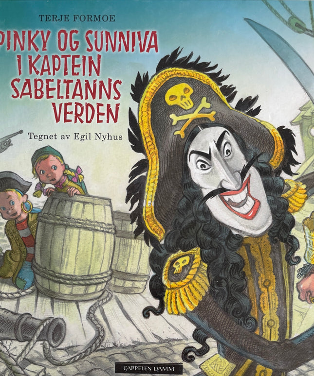 Formoe, Terje: Pinky og Sunniva i Kaptein Sabeltanns verden