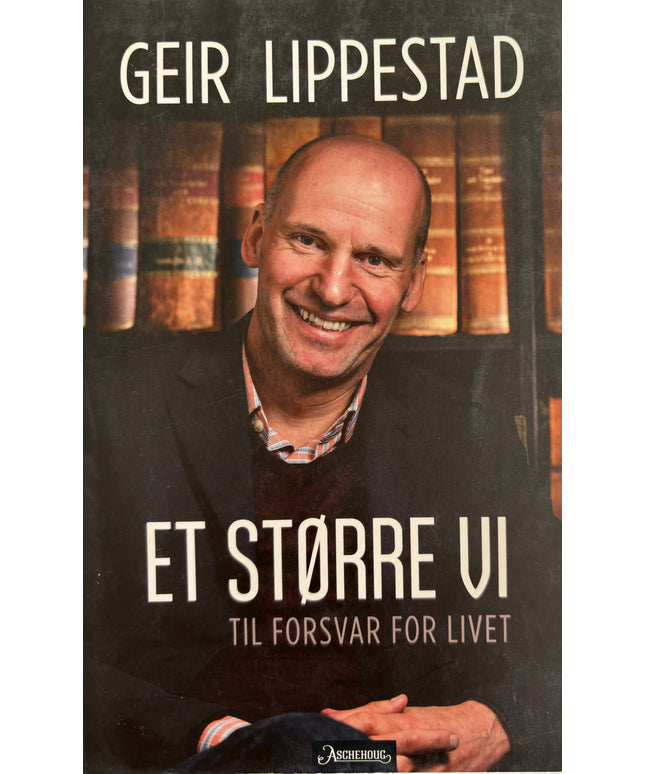 Lippestad, Geir: Et større vi