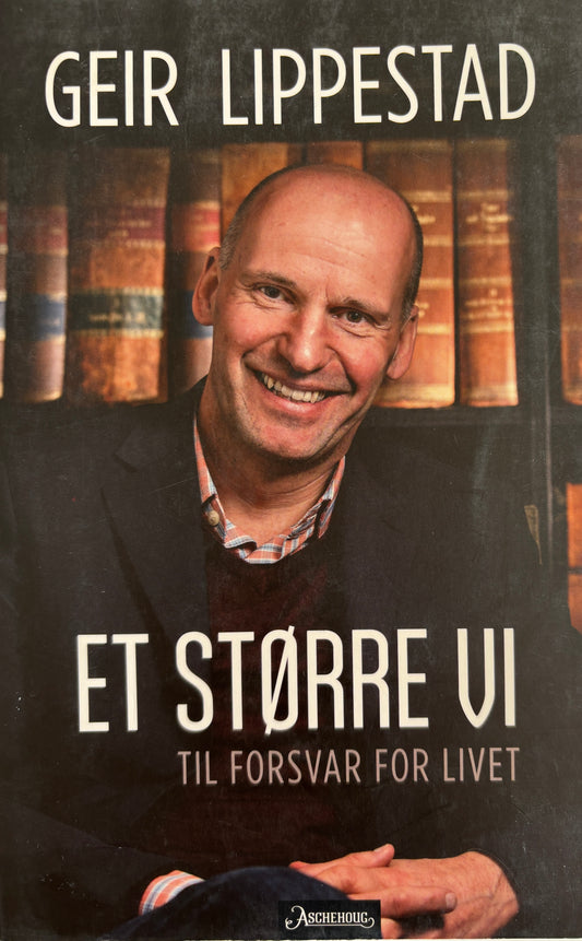 Lippestad, Geir: Et større vi