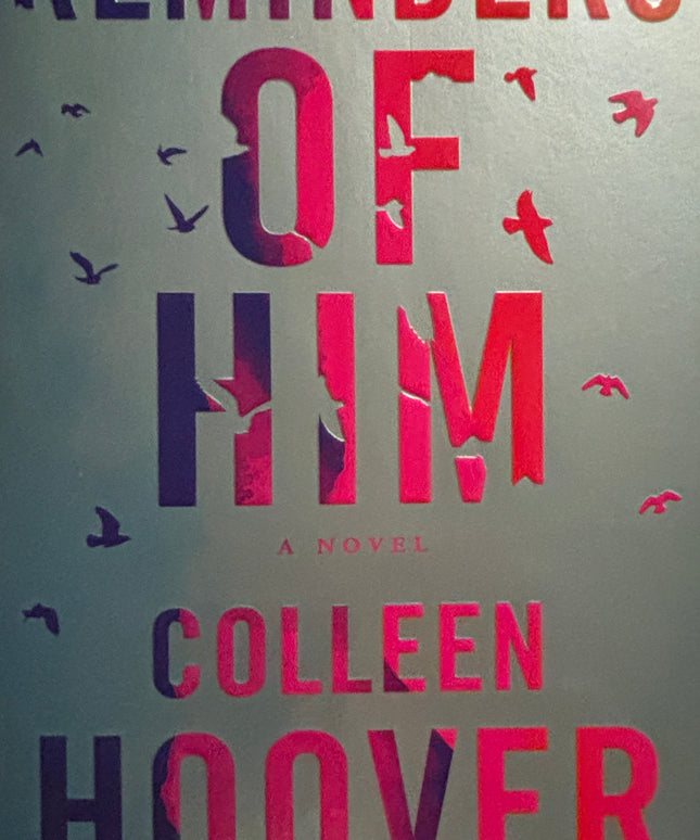 Hoover, Colleen: Reminders of him