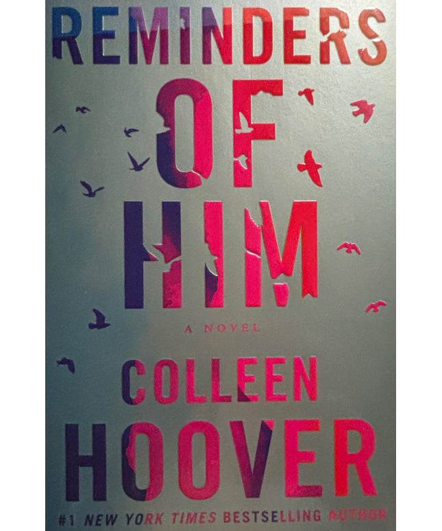 Hoover, Colleen: Reminders of him