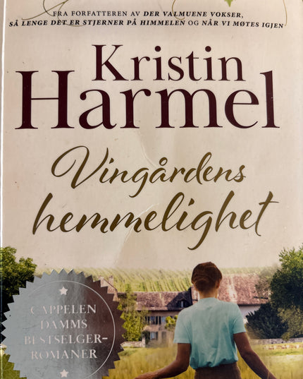 Harmel, Kristin: Vingårdens hemmelighet