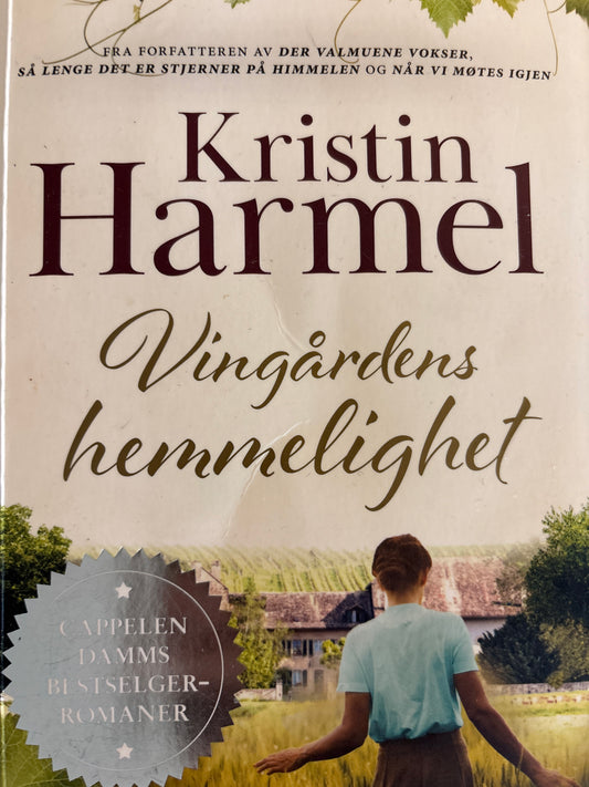 Harmel, Kristin: Vingårdens hemmelighet