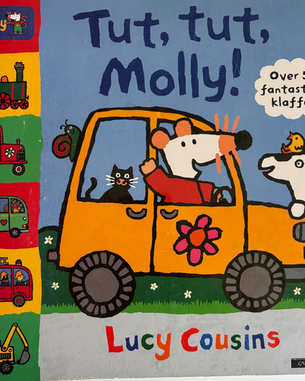 Cousins, Lucy: Tut, tut, Molly!