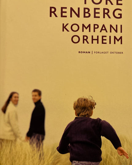 Kompani Orheim - Tore Renberg (innbundet)