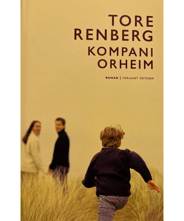 Renberg, Tore: Kompani Orheim