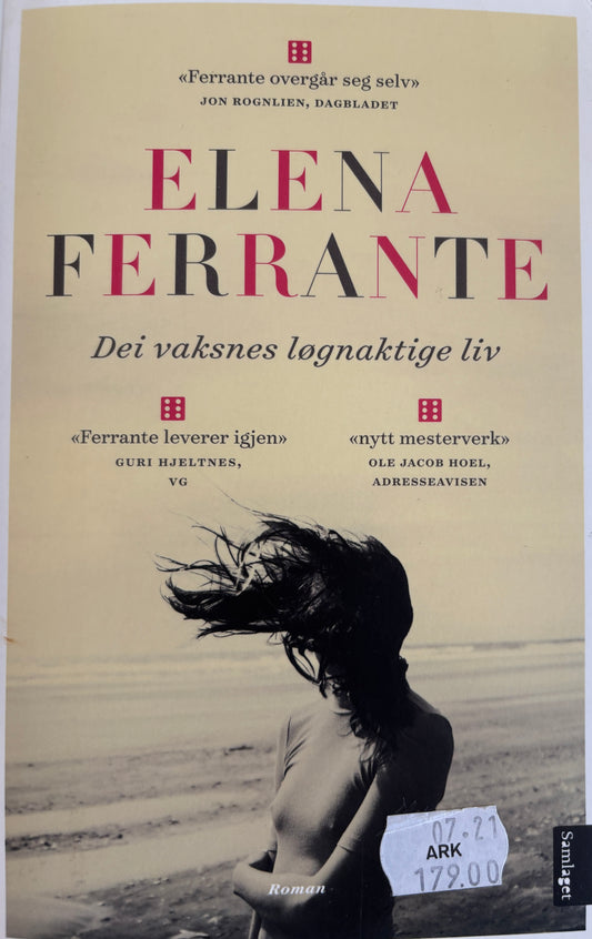 Ferrante, Elena: Dei vaksnes løgnaktige liv