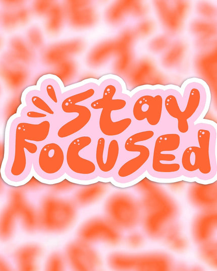 Vinyl Klistremerke |  Stay Focused