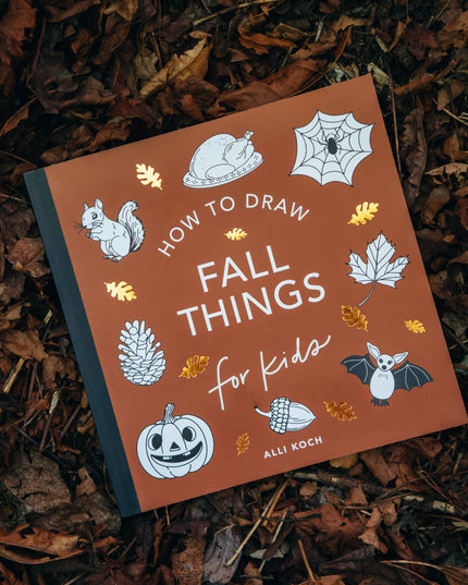 Fall Things: How to Draw Book for Kids with Pumpkins, Scarecrows, Turkeys and More