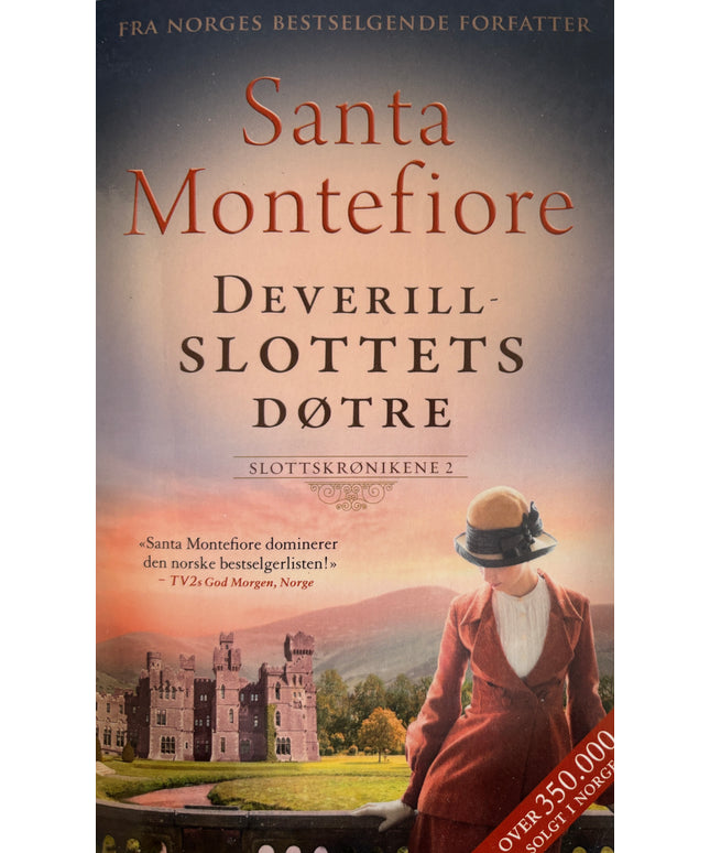 Montefiore, Santa: Deverillslottets døtre