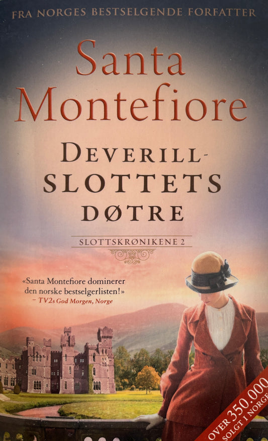 Montefiore, Santa: Deverillslottets døtre