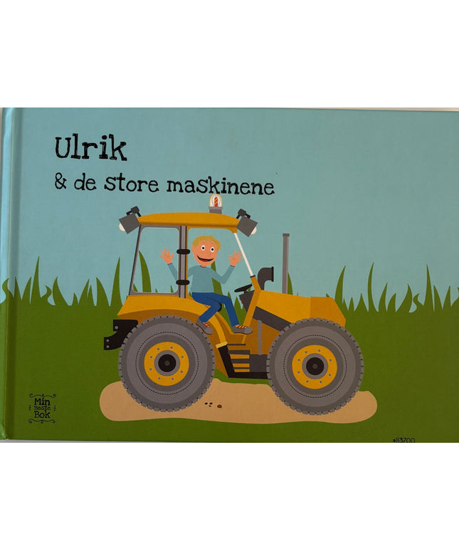 Min beste bok: Ulrik og de store maskinene