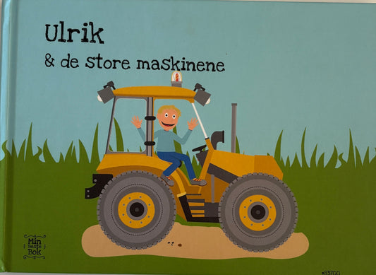 Min beste bok: Ulrik og de store maskinene