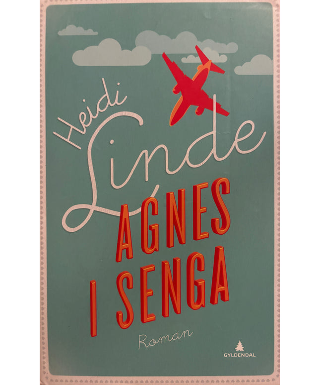 Linde, Heidi: Agnes i senga
