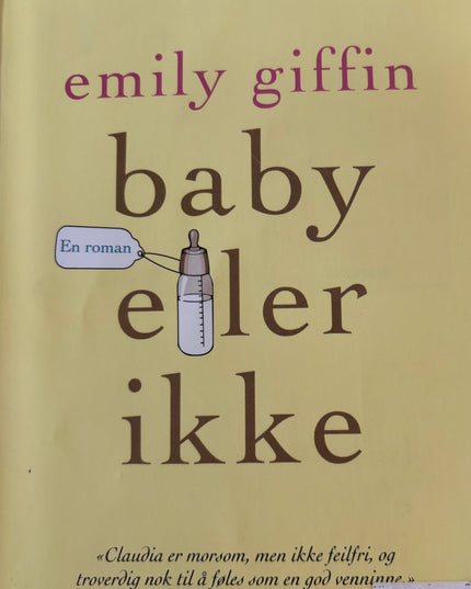 Griffin, Emily: Baby eller ikke