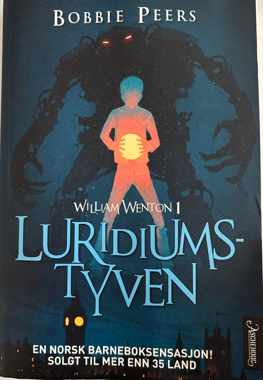Peers, Bobbie: Luridiumstyven
