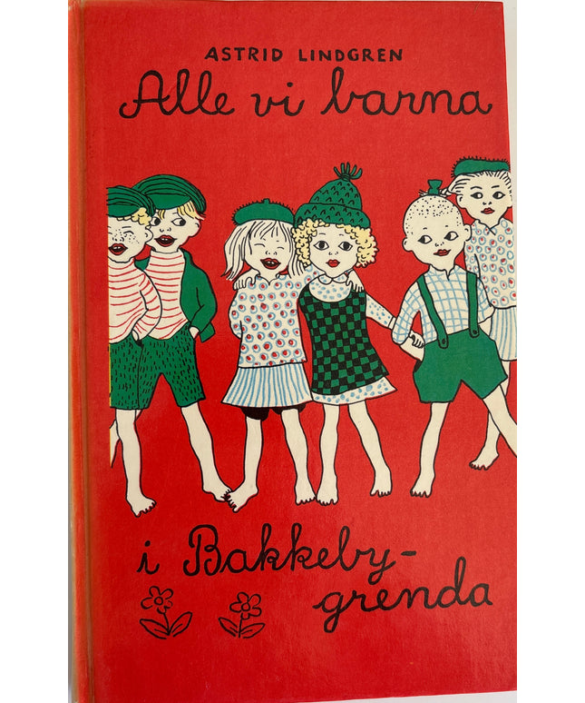 Lindgren, Astrid: Alle vi barna i Bakkebygrenda