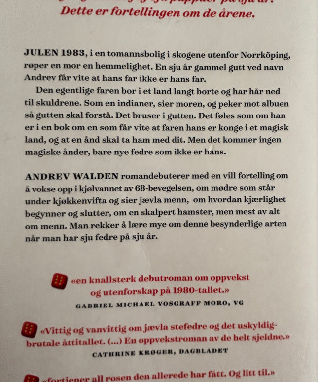 Walden, Andrev: Jævla menn