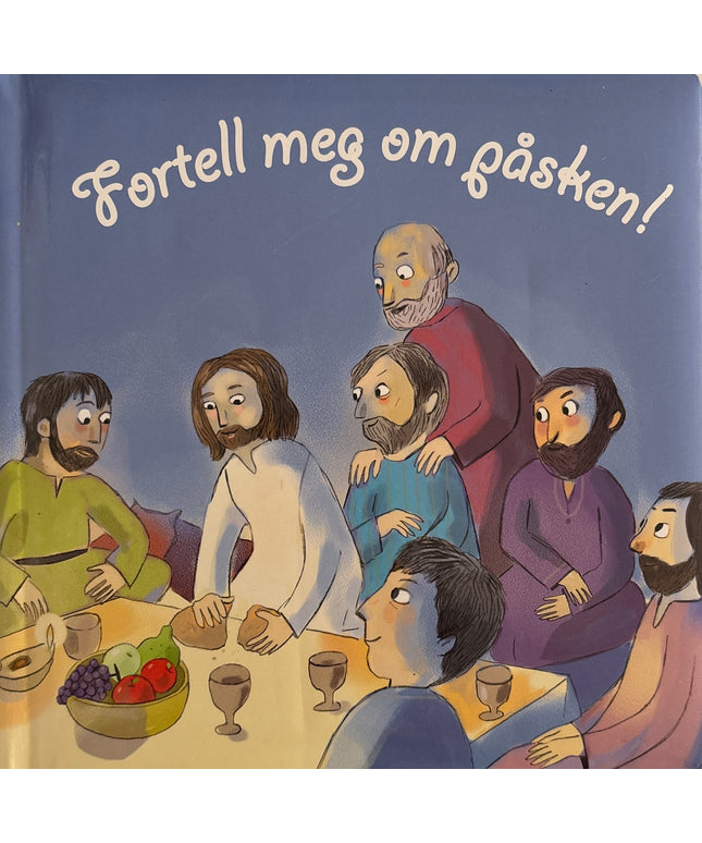 Fortell meg om påsken!