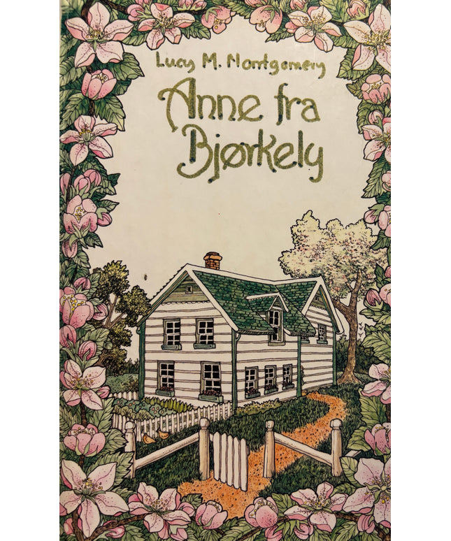 Montgomery, Lucy: Anne fra Bjørkely