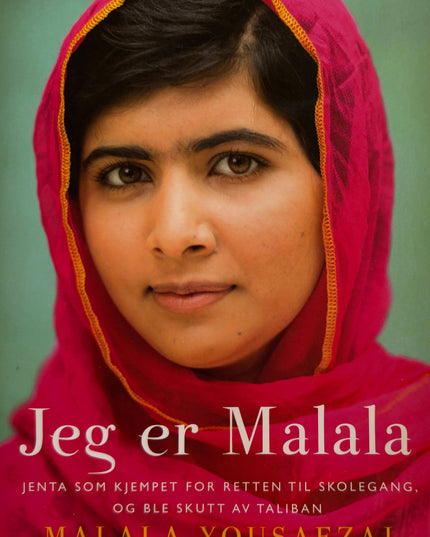 Yousafzai, Malala: Jeg er Malala