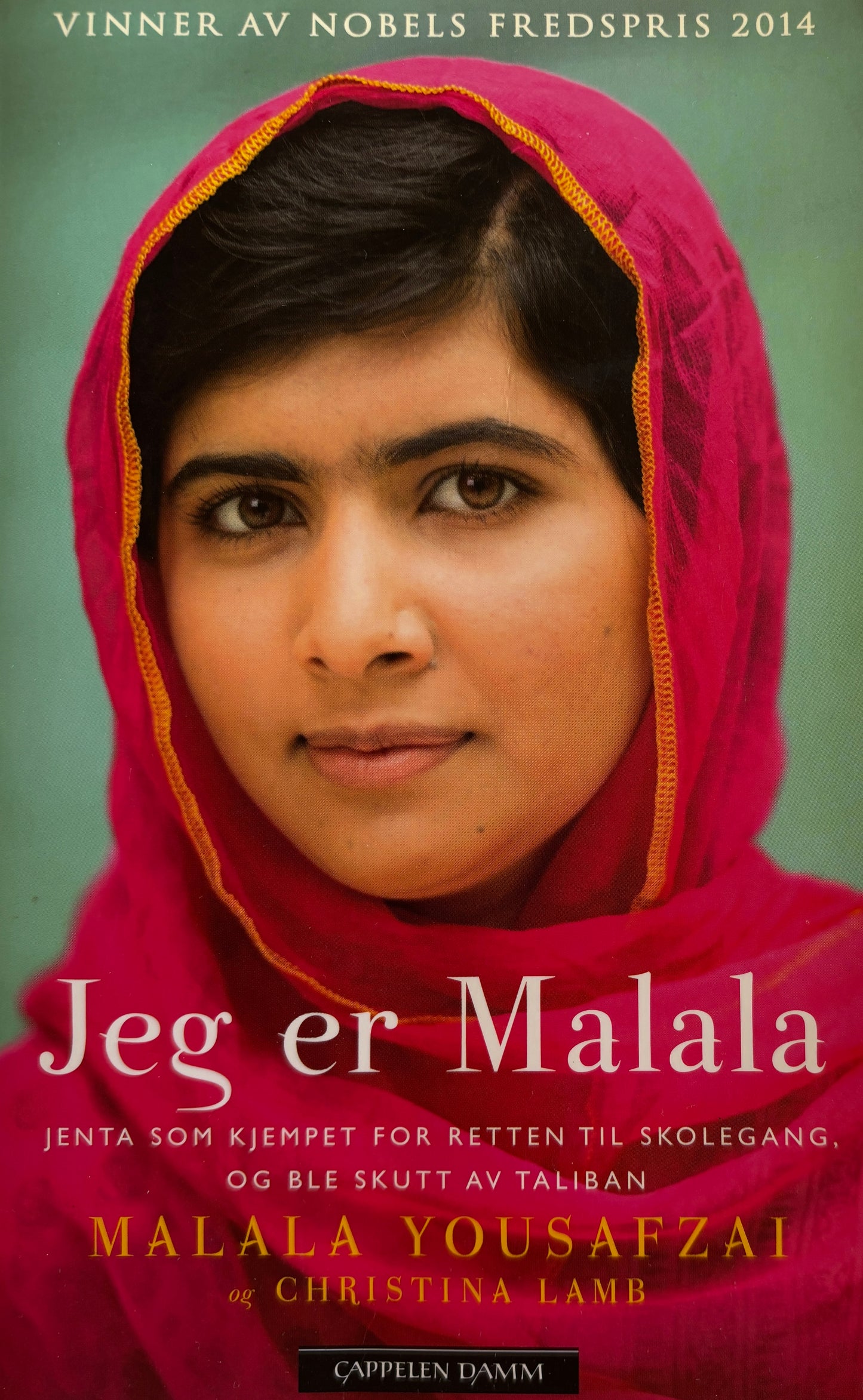 Yousafzai, Malala: Jeg er Malala