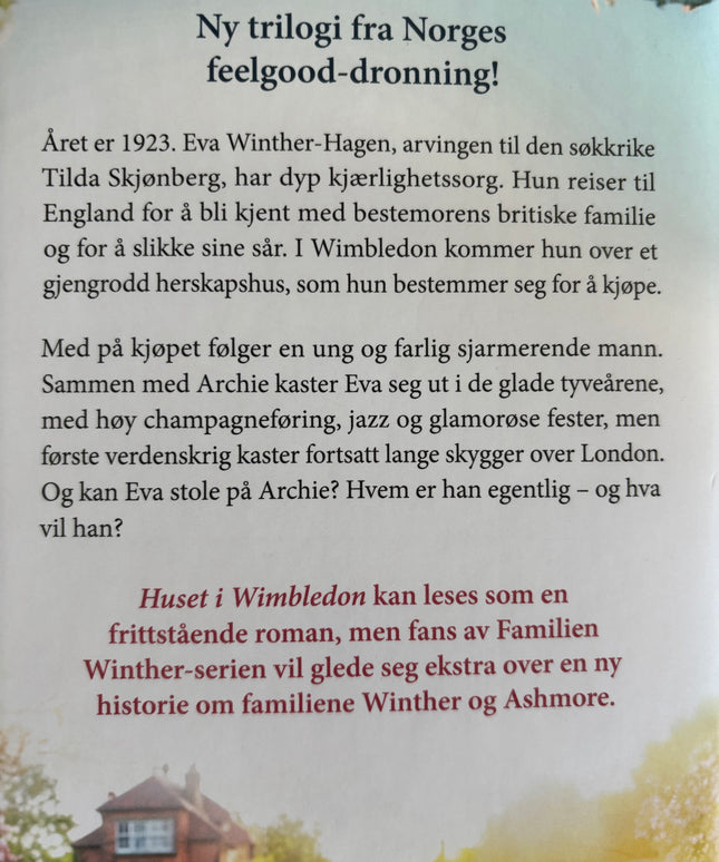 Wessel Aas, Katrine: Huset i Wimbledon
