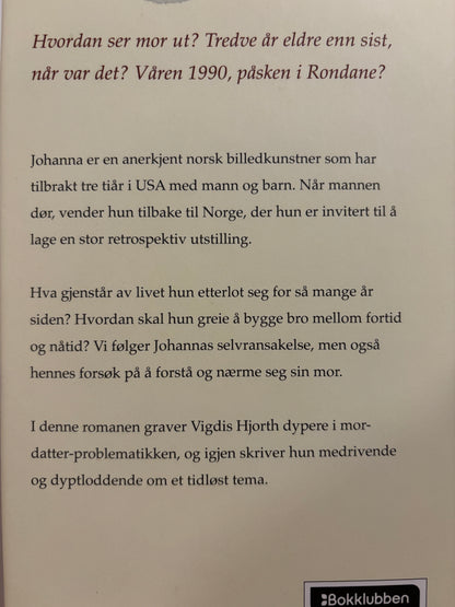Hjorth, Vigdis: Er mor død