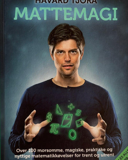 Tjora, Håvard: Mattemagi