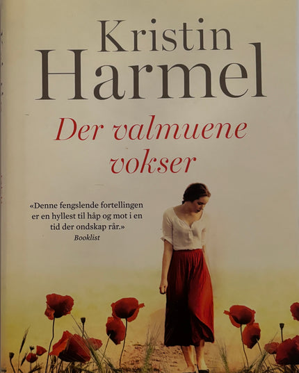 Harmel, Kristin: Der valmuene vokser