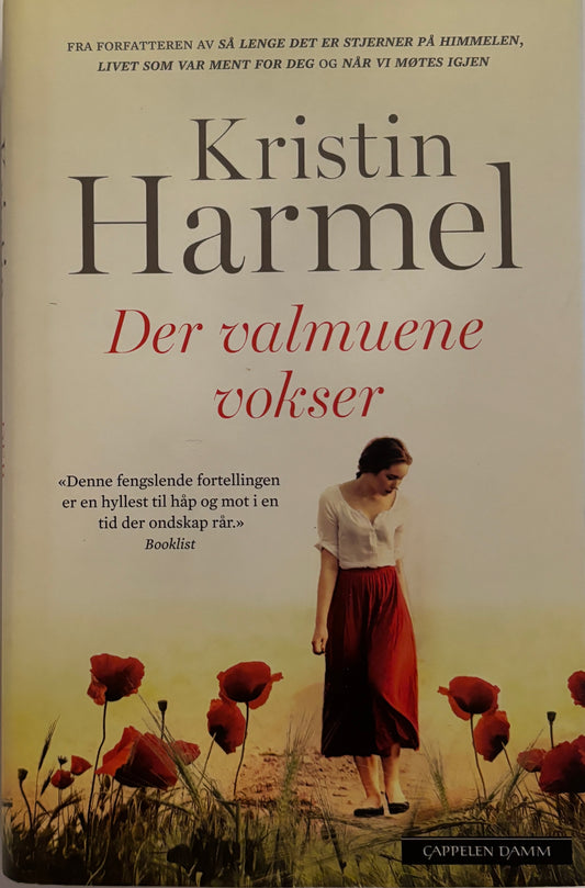 Harmel, Kristin: Der valmuene vokser