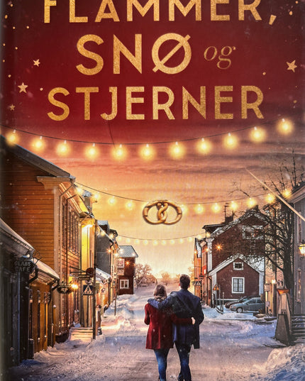 Holmstrom, Helene: Flammer, snø og stjerner