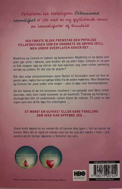 Moriarty, Liane: Store hvite løgner