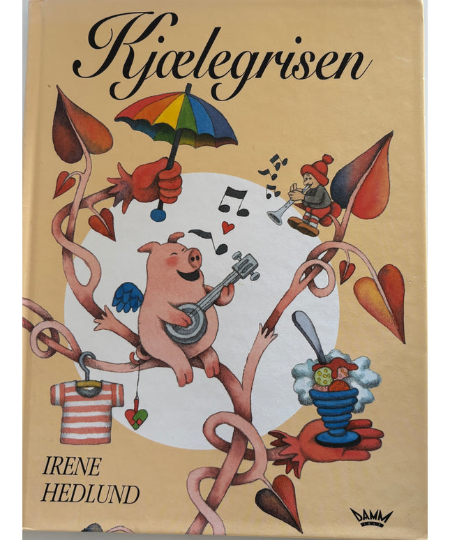 Hedlund, Irene: Kjælegrisen