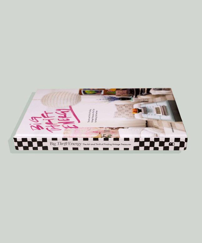 Big Thrift Energy - A Handbook for Vintage Secondhand Decor