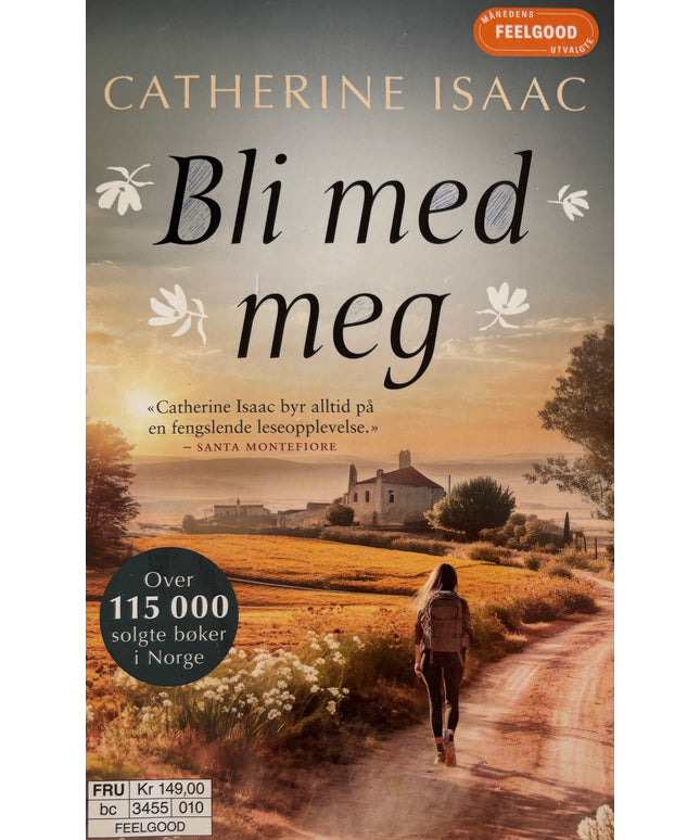 Isaac, Catherine: Bli med meg