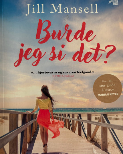 Jill Mansell: Burde jeg si det? (Pocket)