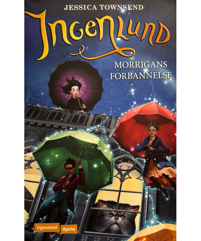 Townsend, Jessica: Ingenlund - Morrigans forbannelse